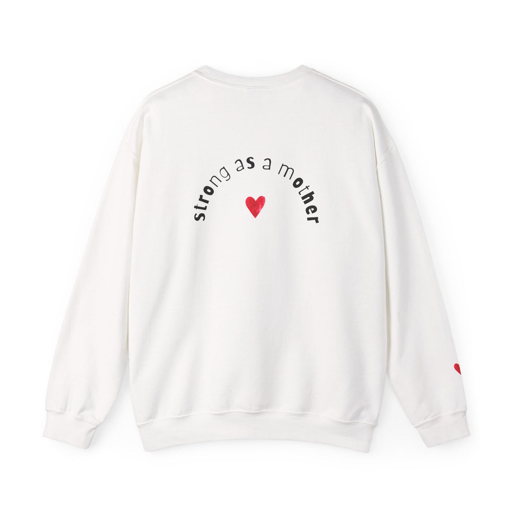 Strong as a Mother - Unisex Crewneck Sweatshirt