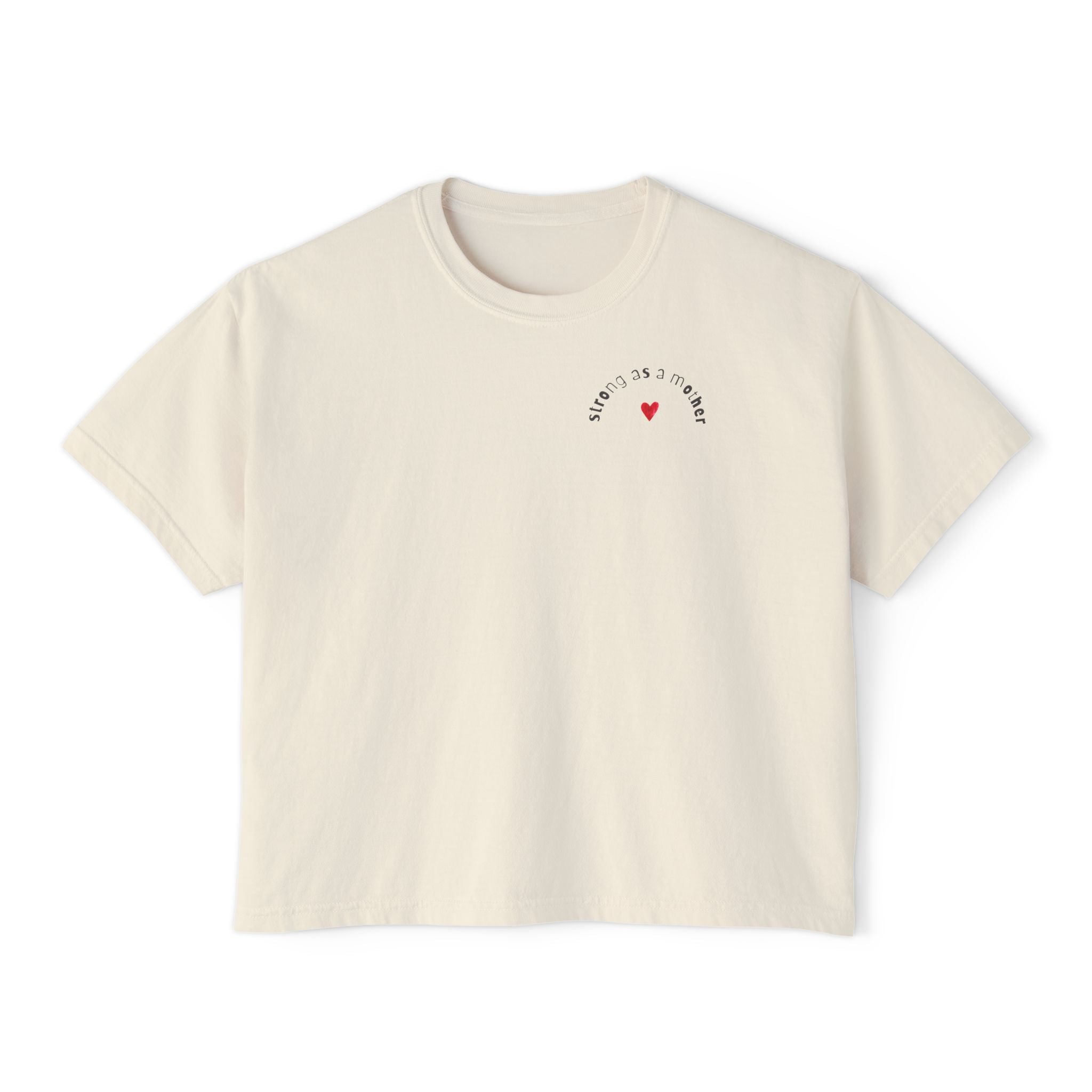Strong as a Mother - Women's Boxy Tee
